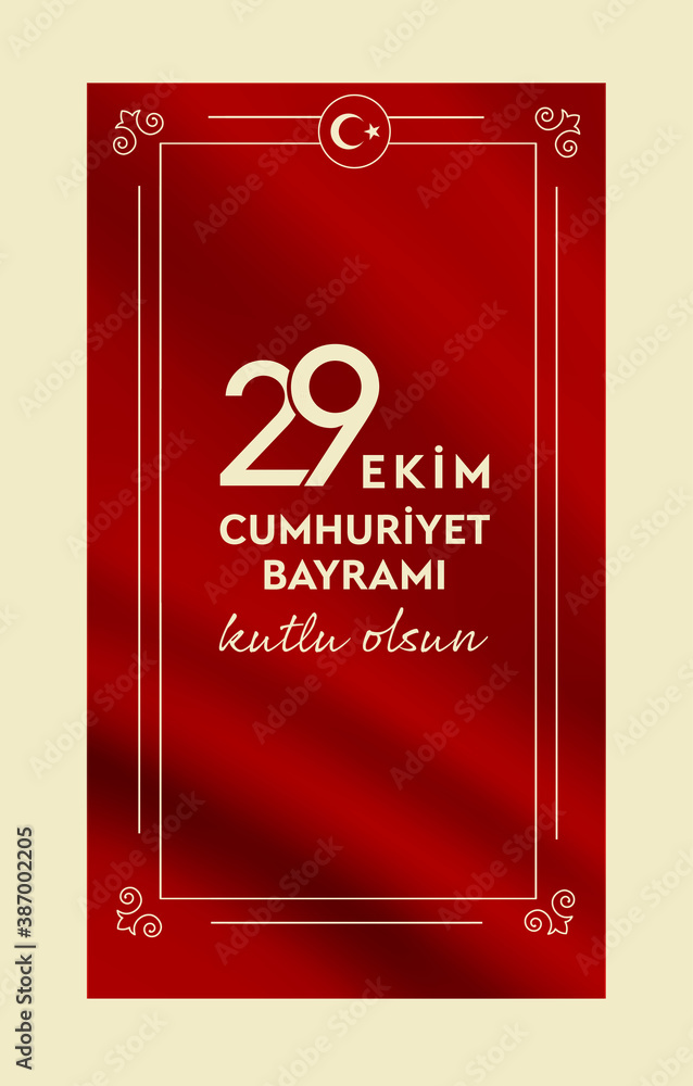 29 ekim Cumhuriyet Bayrami kutlu olsun, Republic Day Turkey. Translation: 29 october Turkey Republic Day, happy holiday. Vector illustration	