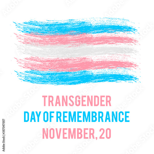 Transgender Day of Remembrance lettering with Transgender Pride Flag. LGBT community event on November 20. Easy to edit vector template for banners, signs, logo design, card, etc