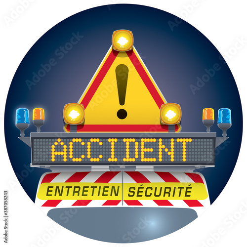Sécurité sur autoroute - Panneaux sur véhicule