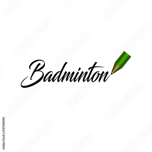 text write with badminton symbolic