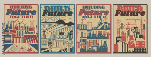 Build for the Future Retro Soviet Propaganda Posters Style, Industrial and Agricultural Background Set, Factory, Plant, Construction Site Templates