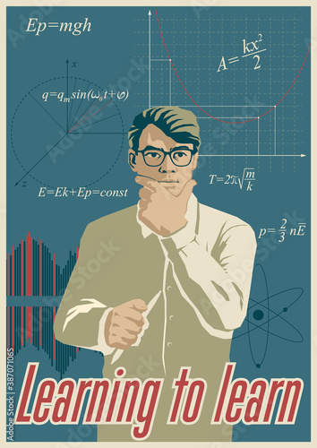 Learning to Learn! Retro Science and Education Propaganda Style Poster, Scientist, Formulas