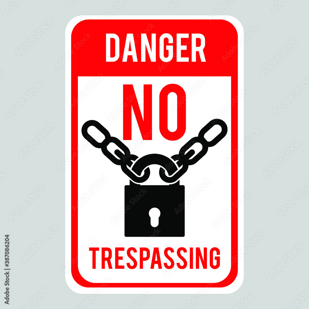 Fototapeta premium No Trespassing Sign: danger with padlock and chain. Eps10 vector illustration.