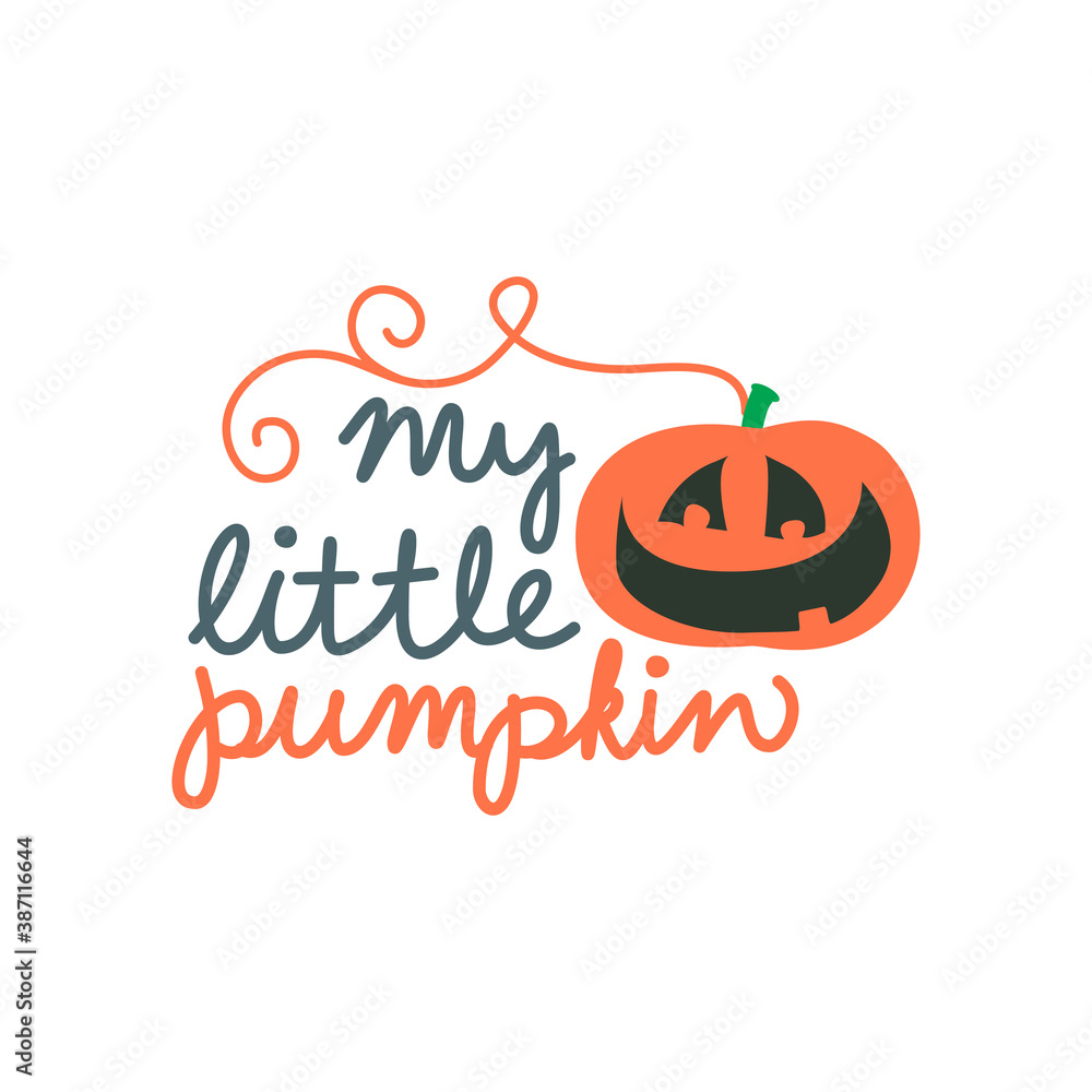 Naklejka premium My little pumpkin. Autumn hand drawn lettering.
