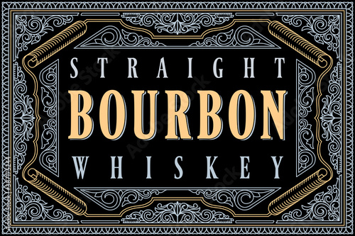 Bourbon whiskey - ornate vintage decorative label