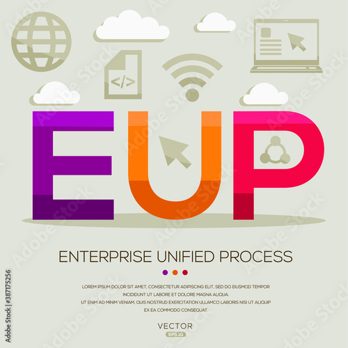 EUP mean (Enterprise Unified Process) Computer and Internet  acronyms ,letters and icons ,Vector illustration.
