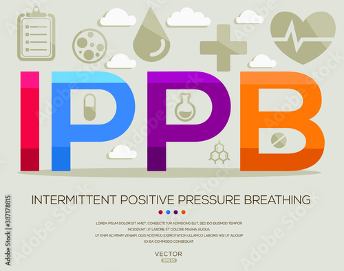 IPPB mean  intermittent  positive  pressure  breathing  medical acronyms  letters and icons  Vector illustration. 