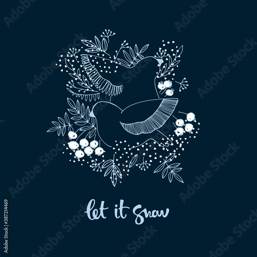 Winter seasonal illustration with birds, berries, snow and Let It Snow hand lettering. Winter holidays banner, greeting card template photo