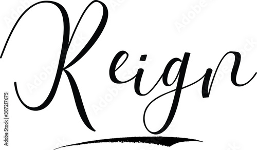 Reign -Male Name Cursive Calligraphy on White Background