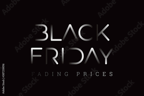 Black Friday Creative Concept with Wide Unlinked Dissapearing Logo and Fading Prices Lettering - White on Deep Black Background - Gradient Graphic Design