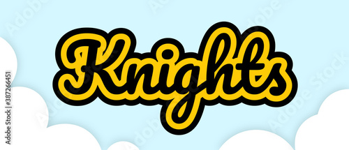 "Knights", big bold stroke text in football colours, floating in sky with clouds. Removable background. Vector Illustration.