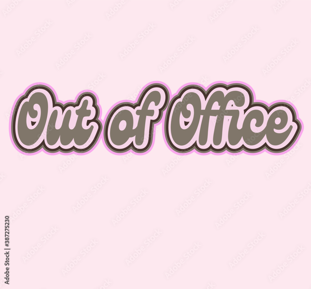 Out of Office PTO Vacation Retro 70s style vintage text and lettering script, pink colors. Useful for cards, tshirts posters and banners