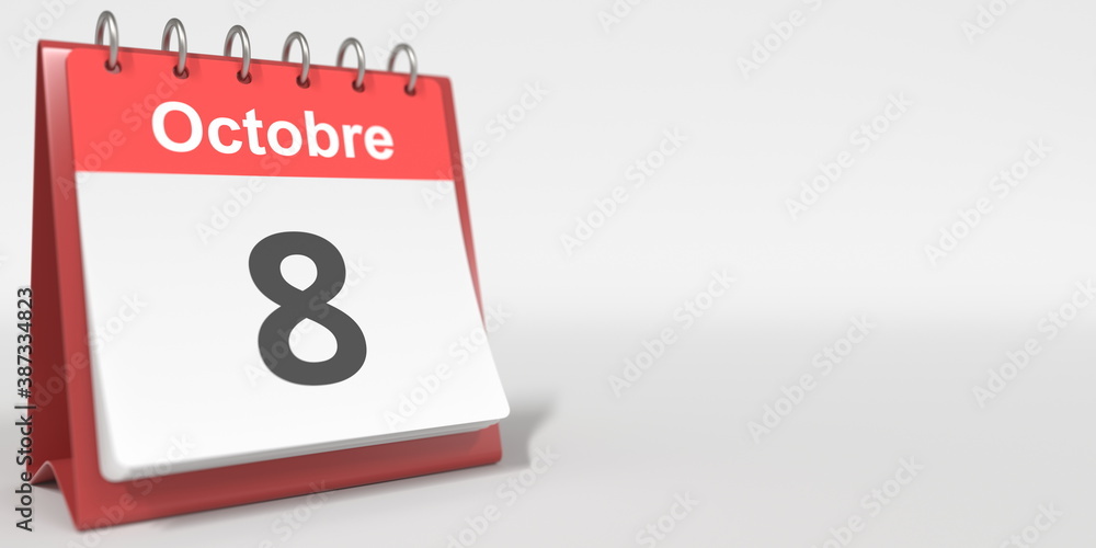 October 8 date written in French on the flip calendar page, 3d rendering October 8 date written in French on the flip calendar page, 3d rendering