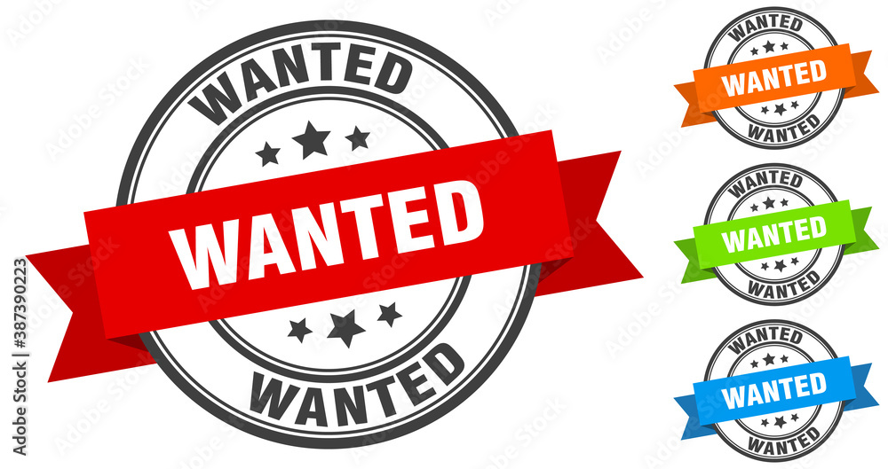 wanted stamp. round band sign set. label wanted stamp. round band sign set. label