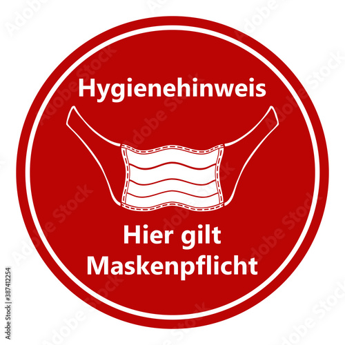 Vektor - Coronavirus - Maske - Hygienehinweis - Hier gilt Maskenpflicht - Pandemie - Covid-19 - SARS-CoV-2 - Piktogramm