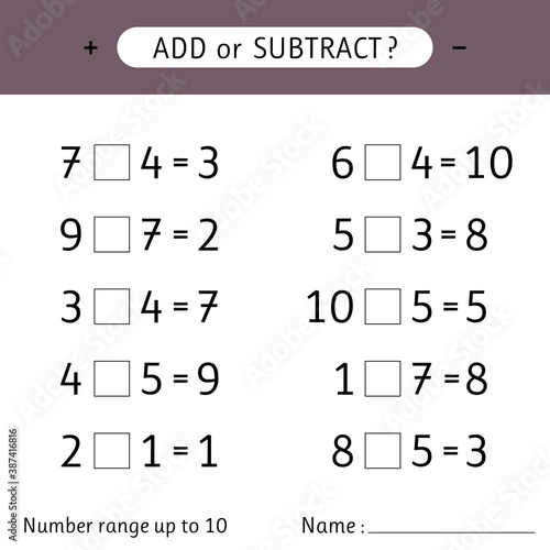 Add or subtract. Number range up to 10. Mathematical exercises. Worksheet for kids. Addition and subtraction