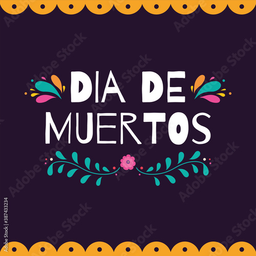 Dia de los muertos poster. Day of the Dead - Vector
