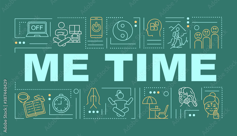 Me time word concepts banner. Healthcare. Personal development. Infographics with linear icons on dark green background. Isolated typography. Vector outline RGB color illustration Me time word concepts banner. Healthcare. Personal development. Infographics with linear icons on dark green background. Isolated typography. Vector outline RGB color illustration