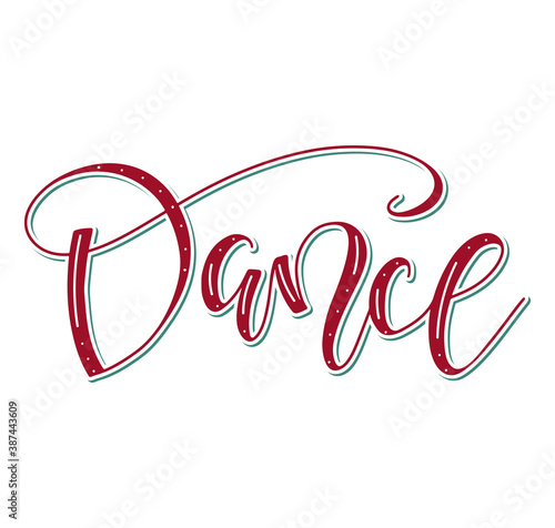 Wallpaper Mural Dance - red calligraphy isolated on white background. Template for banner, poster, flyer, greeting card, print design Torontodigital.ca