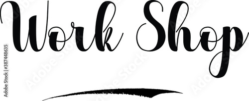 Work Shop Bold Calligraphy Text Black Color Text On White Background