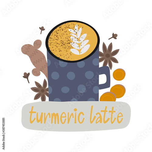 Turmeric latte concept. Curcuma spiced coffee mug. Autumn hot golden milk. Cup of indian healthy warm drink. Anise stars, turmeric root and slices, cloves. Hand drawn lettering label. © Veronica