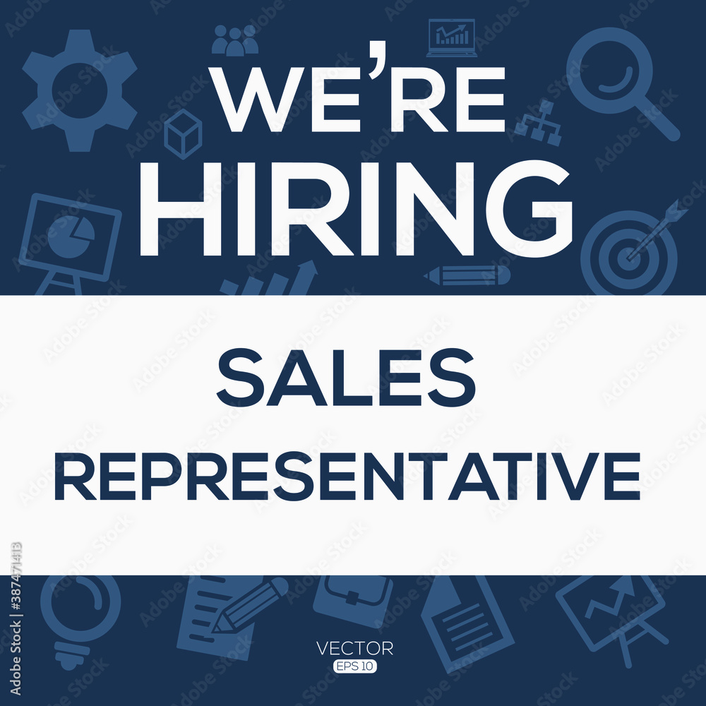 Obraz premium creative text Design (we are hiring Sales Representative),written in English language, vector illustration.