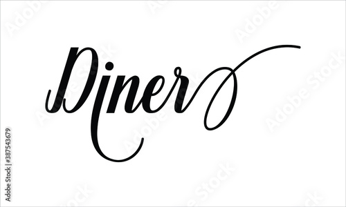 Diner Script Typography Cursive Calligraphy Black text lettering Cursive and phrases isolated on the White background for titles, words and sayings