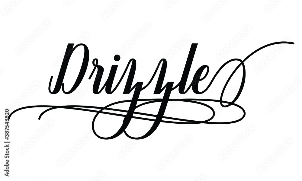 Drizzle Script Typography Cursive Calligraphy Black text lettering