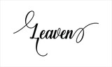 Leaven Script Typography Cursive Calligraphy Black text lettering Cursive and phrases isolated on the White background for titles, words and sayings