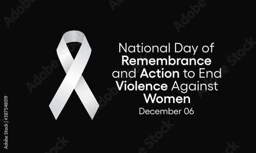 The National Day of Remembrance and Action on Violence Against Women, also known informally as White Ribbon Day, is a day commemorated in Canada each December 6. Vector illustration design.