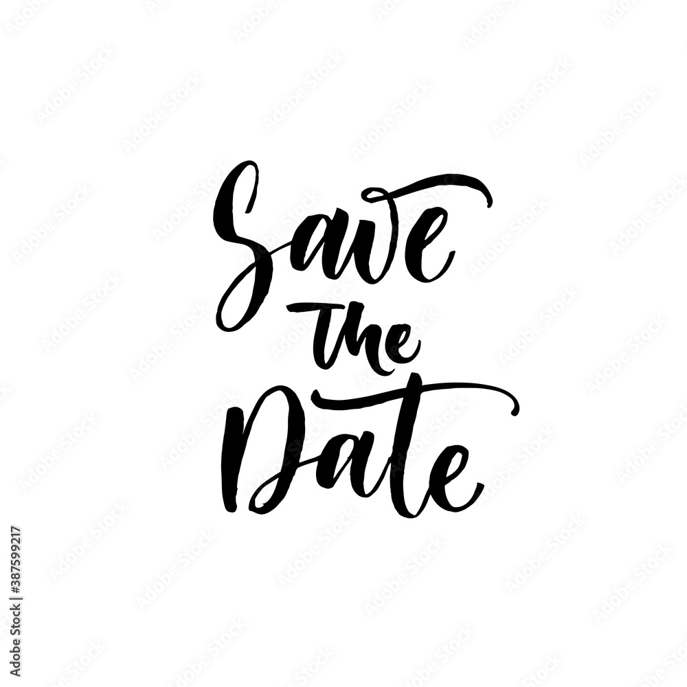 Save the date ink brush vector lettering. Modern slogan handwritten vector calligraphy. Black paint lettering isolated on white background. Postcard, greeting card, t shirt decorative print. Save the date ink brush vector lettering. Modern slogan handwritten vector calligraphy. Black paint lettering isolated on white background. Postcard, greeting card, t shirt decorative print.