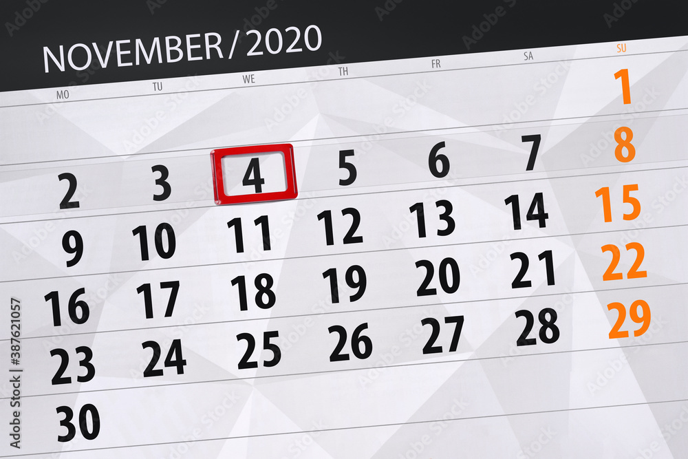 Fototapeta premium Calendar planner for the month november 2020, deadline day, 4, wednesday