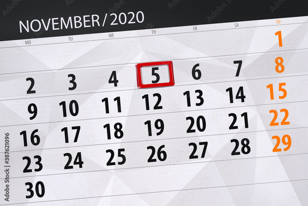 Calendar planner for the month november 2020, deadline day, 5, thursday Calendar planner for the month november 2020, deadline day, 5, thursday