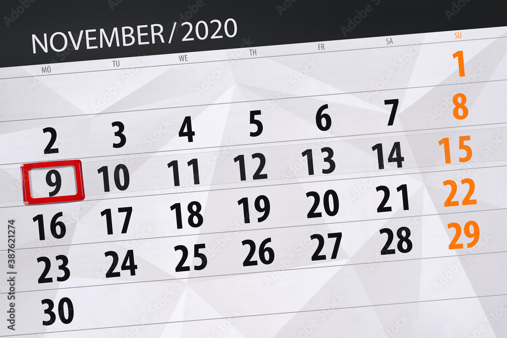 Obraz premium Calendar planner for the month november 2020, deadline day, 9, monday