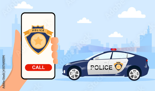 Law enforcement concept. A hand holding a smartphone with an open application for a quick call to the police on the background of a police car. Flat cartoon vector illustration.