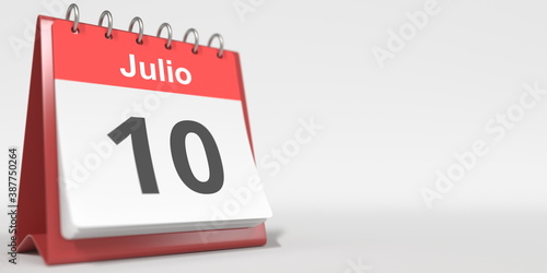 July 10 date written in Spanish on the flip calendar, 3d rendering
