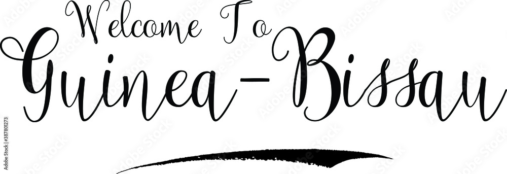 Welcome To Guinea-Bissau Country Name Handwritten Cursive Calligraphy Black Color Text on White Background Welcome To Guinea-Bissau Country Name Handwritten Cursive Calligraphy Black Color Text on White Background