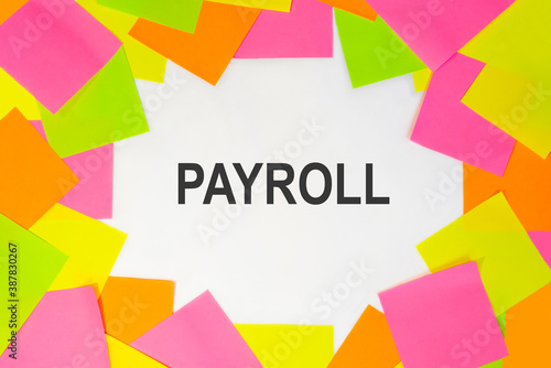 Text payroll welcome on a white background. Multicolored stickers around