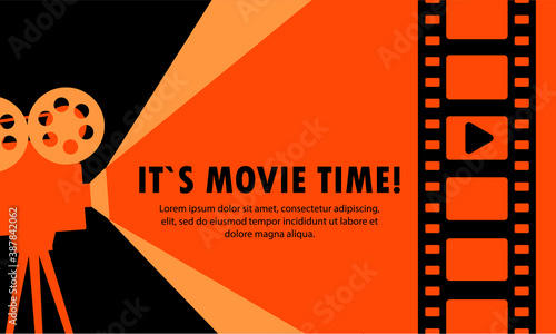 It is movie time banner. Film strip. Vector on isolated white background. EPS 10