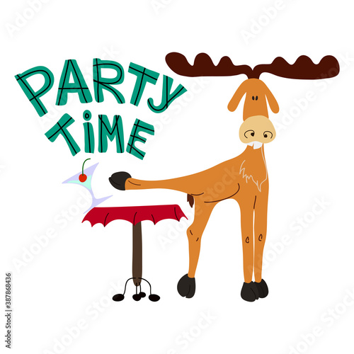 Party time flat colorful hand drawing lettering. Cartoon party invitation card with table and deer push glass of martini with its paw. Celebration birthday, anniversary, Сhristmas. Vector illustration