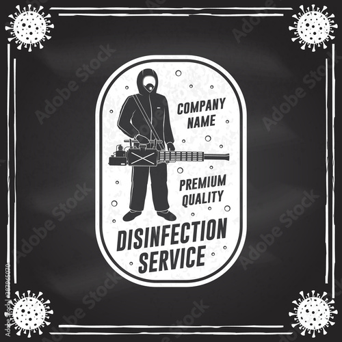 Disinfection and cleaning services badge, logo, emblem. Vector. For professional disinfection and cleaning company. Vintage typography design with disinfectant worker and sprayer