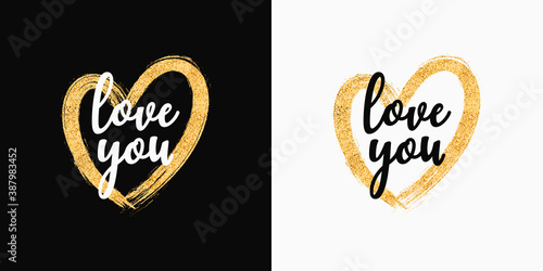 T-shirt design with glitter hand-drawn heart. Slogan love you, typography graphics for tee shirt with glittering brushes heart. Girls apparel print with glitter texture. Vector.