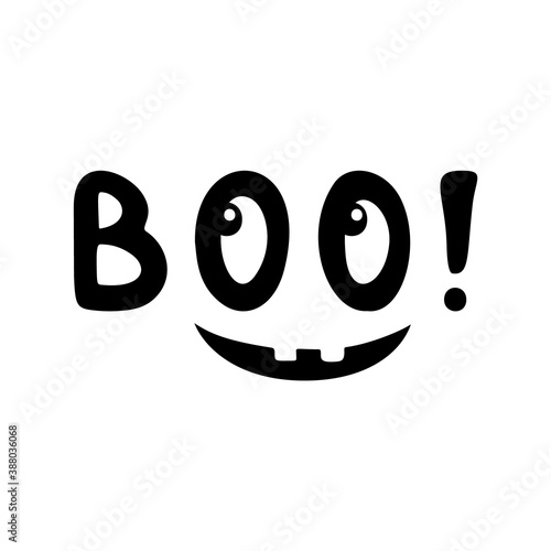 Boo lettering. Halloween print  poster  sticker. Text with with eyes  smile and teeth. Black simple drawing. Doodle hand drawn illustration. Outline isolated vector silhouette  white background