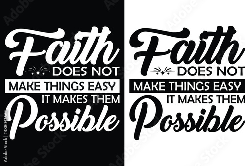 Faith does not make things easy it makes them possible -Christian cross with Bible verse, Christian Runner Bible Verse Women's t-shirt Design, Bible quote, Inspirational Motivational Quote