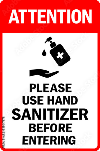 Please use hand sanitizer before entering. COVID 19 Safety signs.