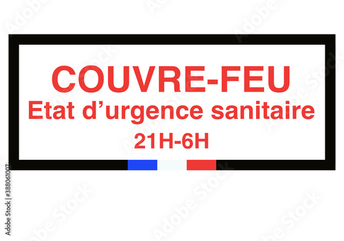 couvre feu état d'urgence sanitaire 21H-6H photo