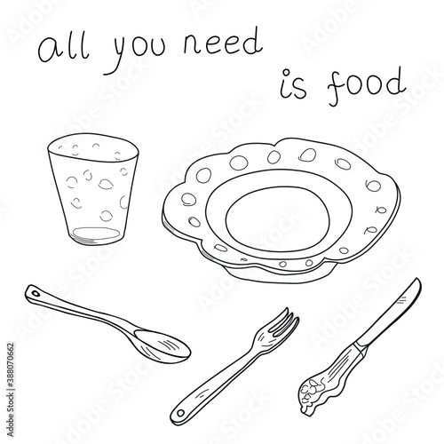 Plate, glass, knife, spoon, fork cartoon doodle sketch. All you need is food vector artistic outline illustration
