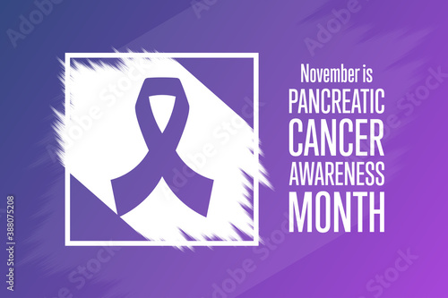 November is Pancreatic Cancer Awareness Month. Holiday concept. Template for background, banner, card, poster with text inscription. Vector EPS10 illustration.