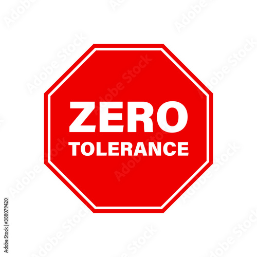 Zero tolerance road stop sign icon. Clipart image isolated on white background.