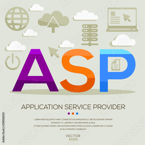 ASP mean (Application Service Provider) Computer and Internet acronyms ,letters and icons ,Vector illustration.
